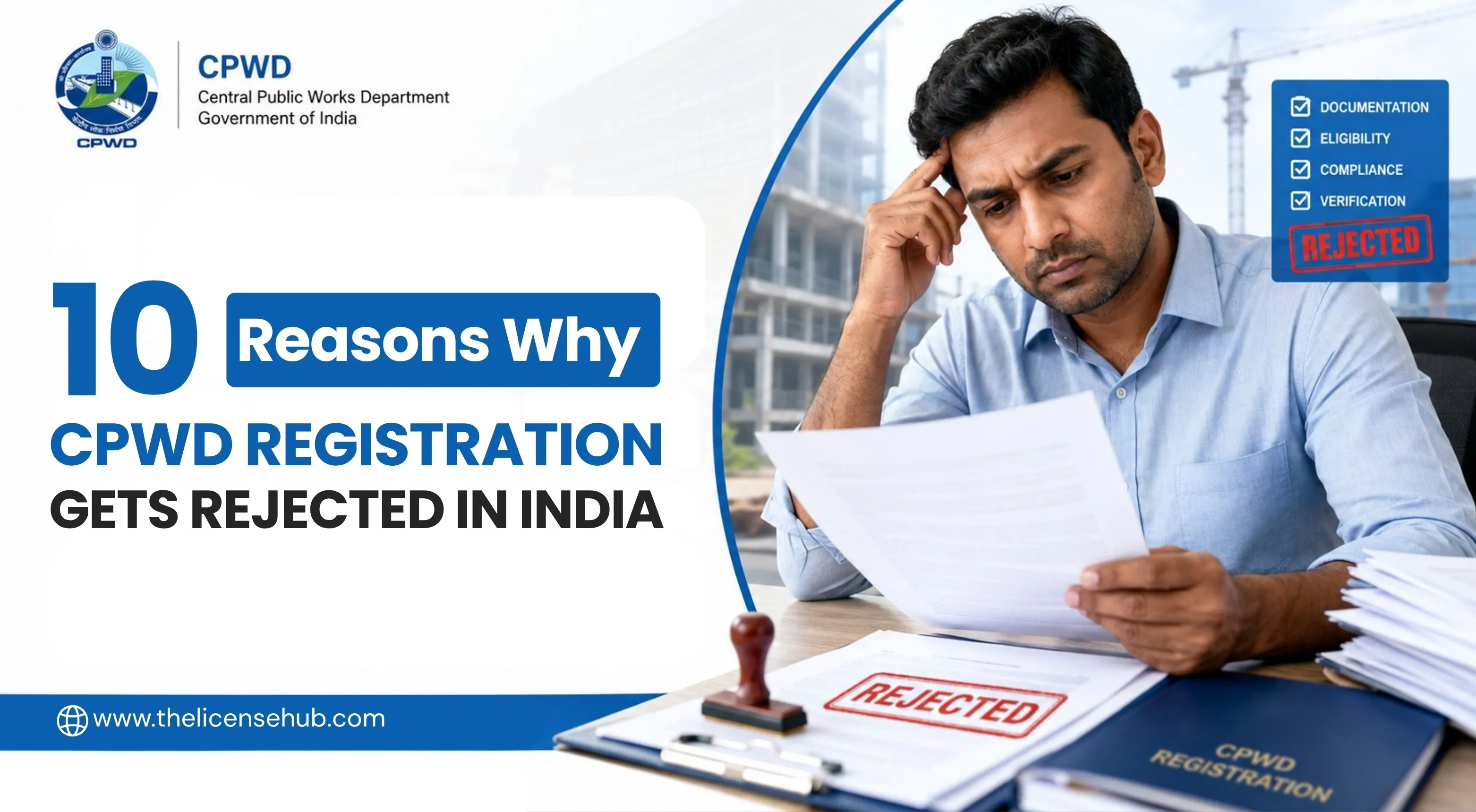 10 Reasons Why CPWD Registration Gets Rejected in India